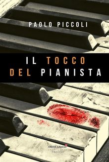 Il tocco del pianista.  Paolo Piccoli