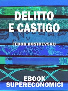 Delitto e Castigo.  Fdor Dostoevskij