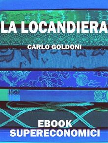 La Locandiera.  Carlo Goldoni