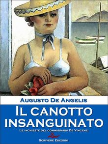 Il canotto insanguinato.  Augusto De Angelis