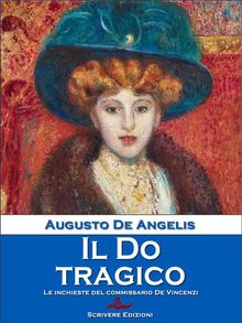 Il Do tragico.  Augusto De Angelis