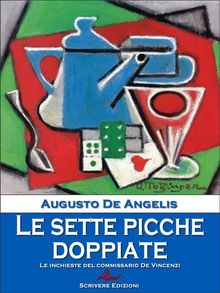 Le sette picche doppiate.  Augusto De Angelis