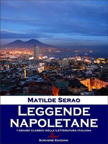 Leggende napoletane.  Matilde Serao