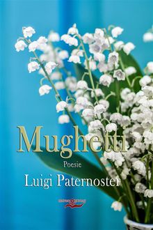 Mughetti.  Luigi Paternoster