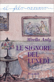 Le signore del luned.  Mirella Ardy