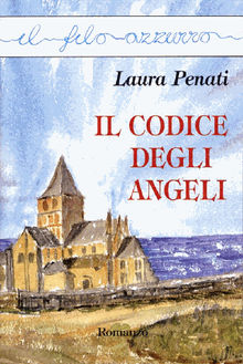 Il codice degli Angeli.  Laura Penati