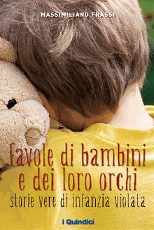 Favole di bambini e dei loro orchi.  Massimiliano Frassi