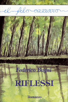 Riflessi.  Federico Bagni