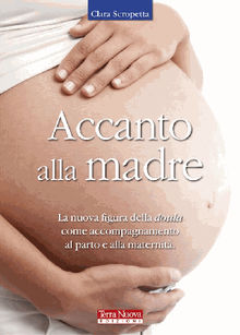 Accanto alla madre.  Clara Scropetta