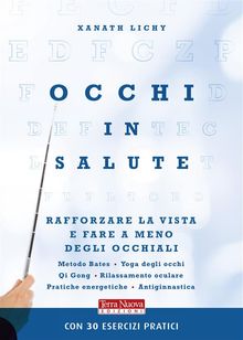 Occhi in salute.  Xanath Lichy