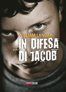 In difesa di Jacob.  William Landay