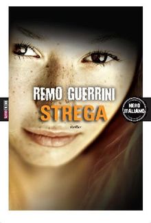 Strega.  Remo Guerrini