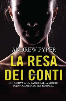 La resa dei conti.  Andrew Pyper