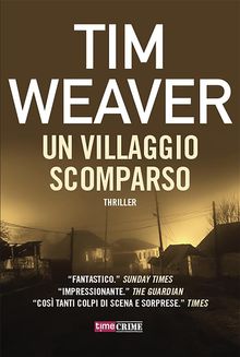 Un villaggio scomparso.  Tim Weaver