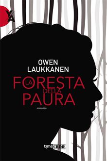 La foresta della paura.  Owen Laukkanen