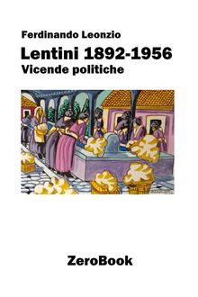 Lentini 1892-1956.  Ferdinando Leonzio