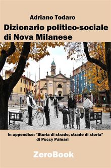 Dizionario politico-sociale di Nova Milanese.  Adriano Todaro