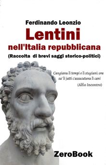 Lentini nell'et repubblicana.  Ferdinando Leonzio