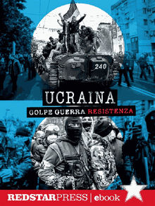 Ucraina. Golpe Guerra Resistenza.  Rete Nazionale 