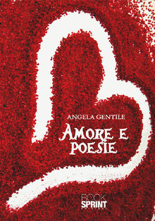 Amore e poesia.  Angela Gentile