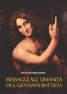 Messaggi All Umanit Di S. Giovanni Battista.  Walter Piccinini Anand