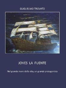 Joves La Fuente.  Guglielmo Trovato