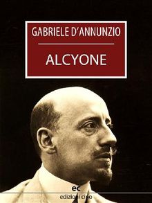 Alcyone.  Gabriele D'annunzio