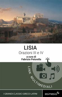 Orazioni III e IV.  Lisia