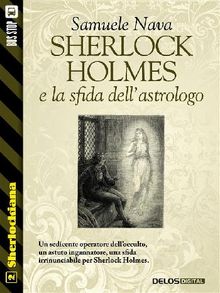 Sherlock Holmes e la sfida dell'astrologo.  Samuele Nava