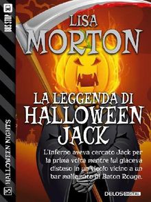 La leggenda di Halloween Jack.  Lisa Morton