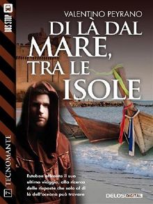 Di l dal mare, tra le isole.  Valentino Peyrano