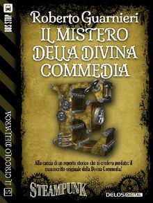 Il mistero della Divina Commedia.  Roberto Guarnieri