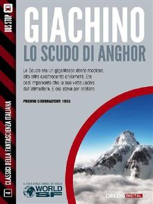 Lo scudo di Anghor.  Giuliano Giachino