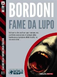 Fame da lupo.  Carlo Bordoni