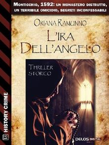 L'ira dell'angelo.  Oriana Ramunno