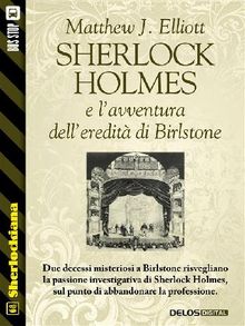 Sherlock Holmes e lavventura delleredit di Birlstone.  Matthew J. Elliott