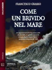 Come un brivido nel mare.  Francesco Grasso