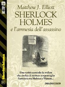 Sherlock Holmes e lamnesia dellassassino.  Matthew J. Elliott