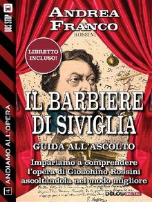 Il barbiere di Siviglia.  Andrea Franco