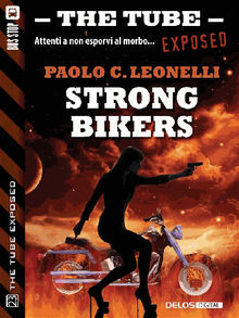 Strong Bikers.  Paolo C. Leonelli