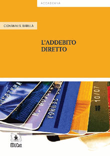 L'Addebito Diretto.  Giovanni B. Barill