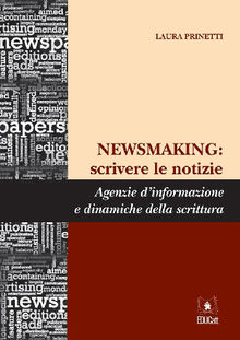 NEWSMAKING: scrivere le notizie.  Laura Prinetti