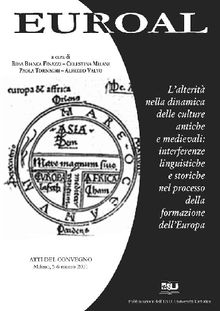 EUROAL - Lalterit nella dinamica delle culture antiche e medievali: interferenze linguistiche e storiche nel processo della formazione dellEuropa.  Rosa Bianca Finazzi