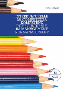 Interkulturelle Kompetenz im Management.  Elena Loranzi