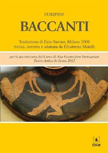 Baccanti.  Ezio Savino