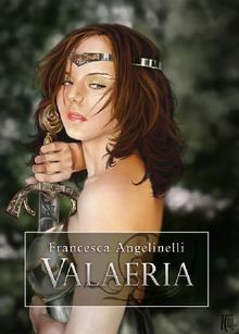 Valaeria.  Francesca Angelinelli