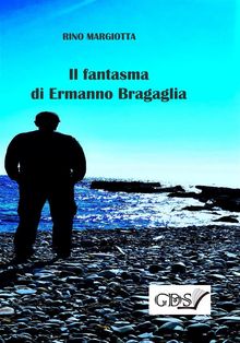 Il fantasma di Ermanno Bragaglia.  Rino Margiotta