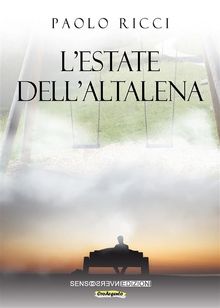 L'estate dell'altalena.  Paolo Ricci