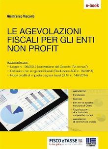 Le agevolazioni fiscali per gli enti non profit.  Gianfranco Visconti