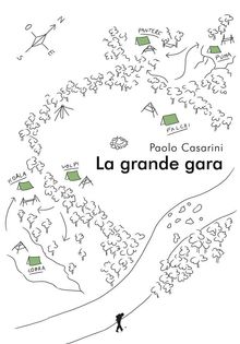 La grande gara.  Paolo Casarini